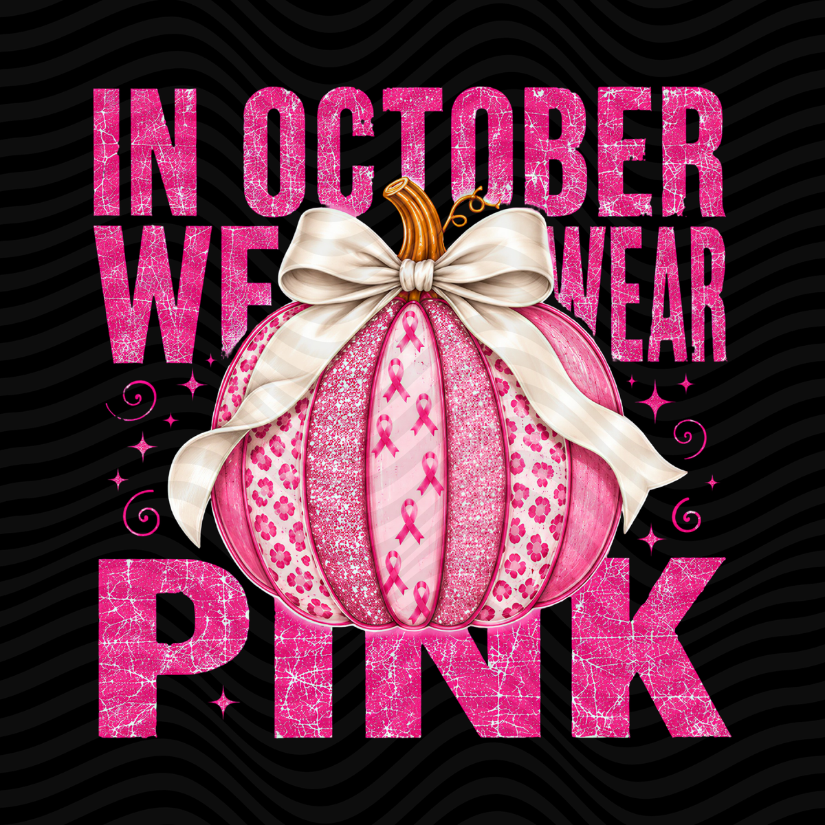 In October We Wear Pink