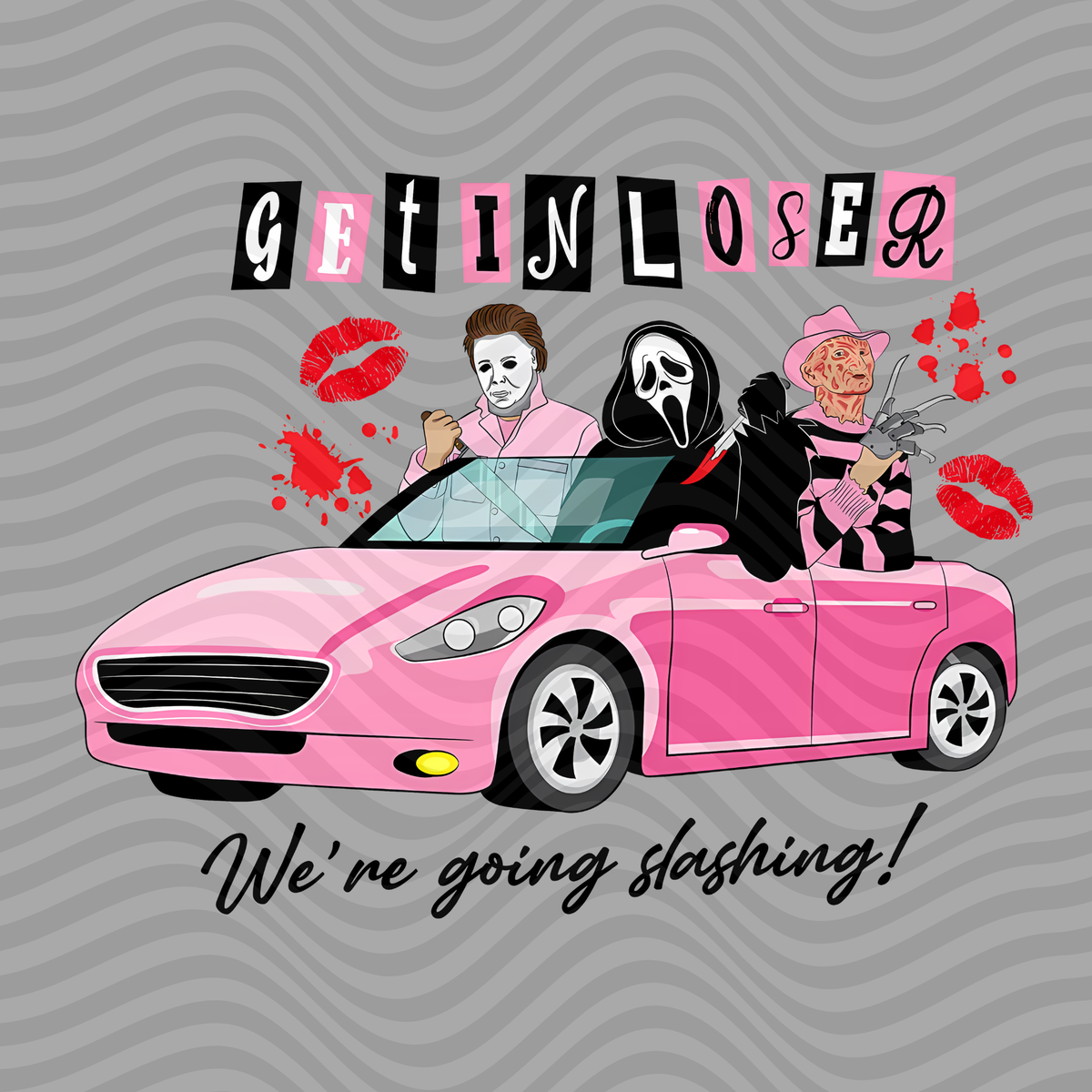Get In Loser, We're Going Slashing