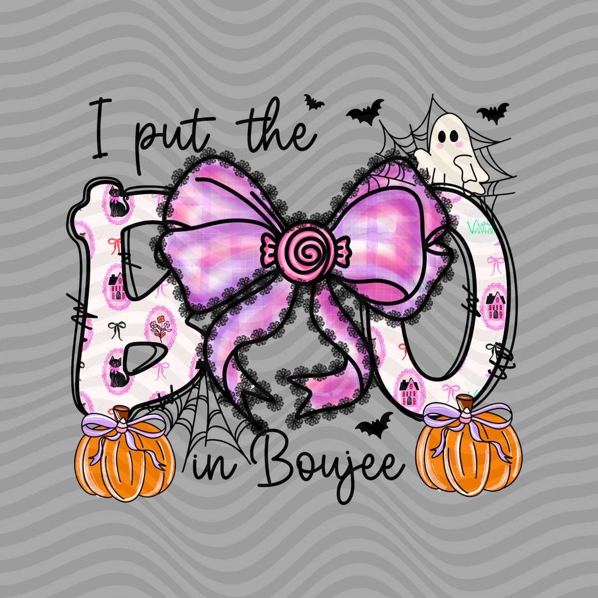 I Put The Boo In Boujee