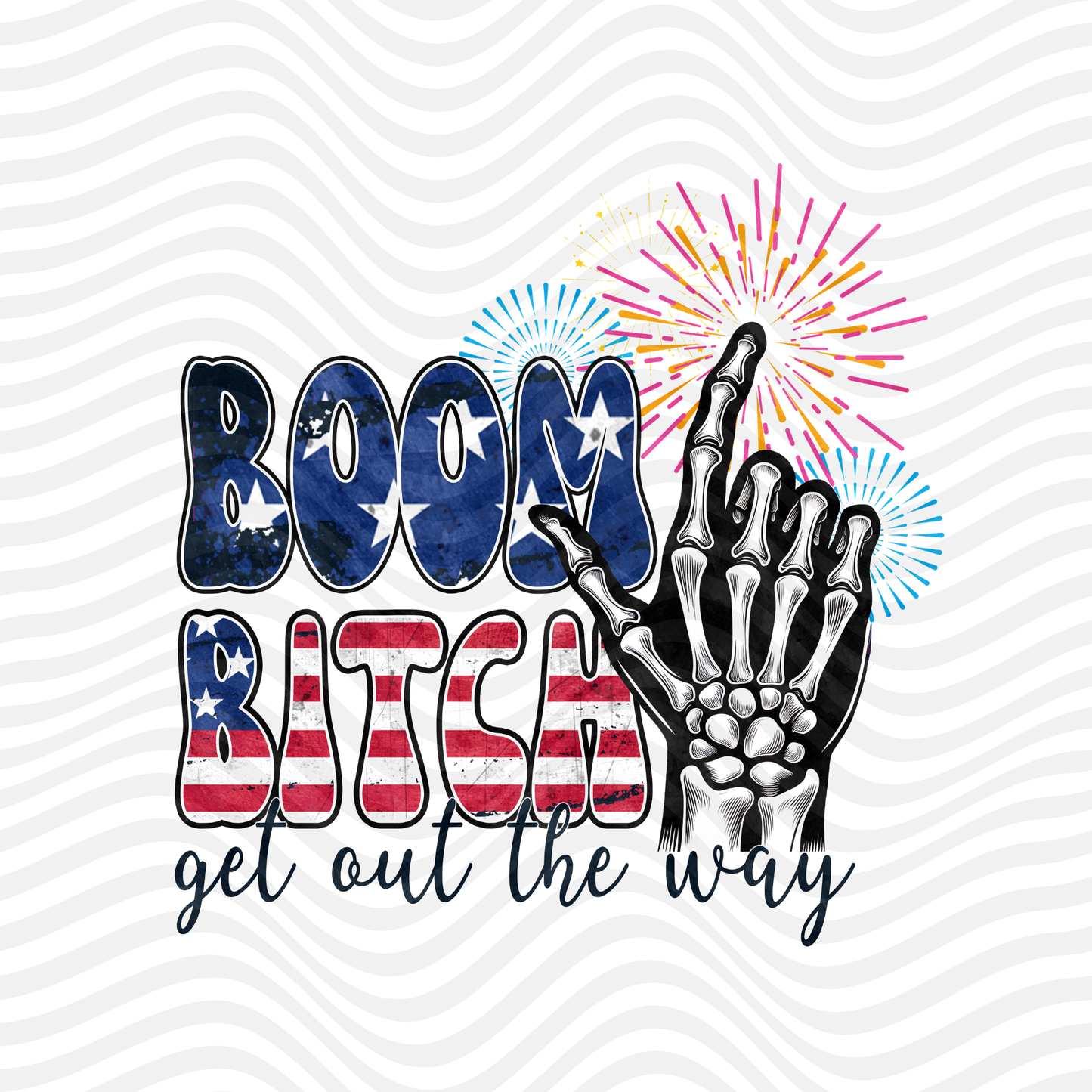Boom Bitch, Get Out The Way