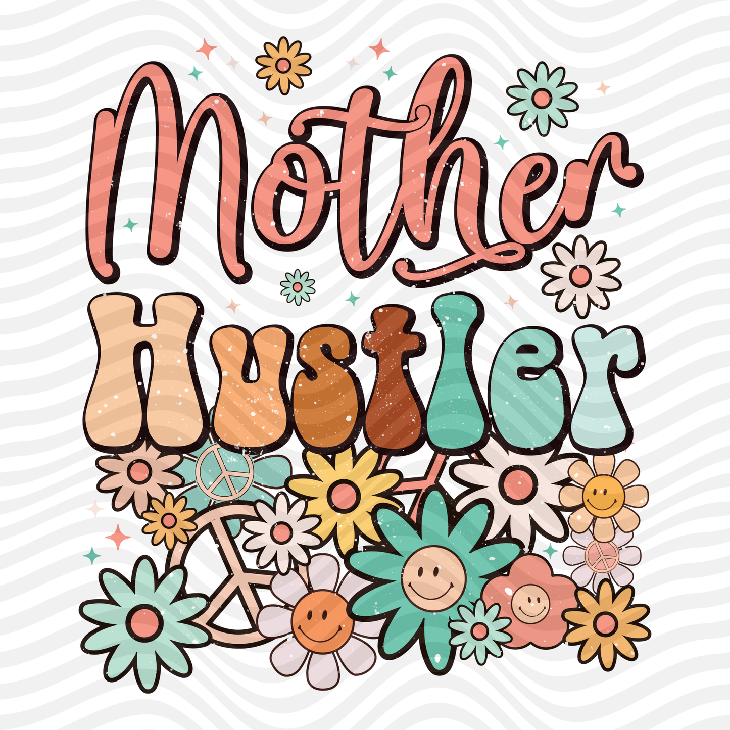 Mother Hustler