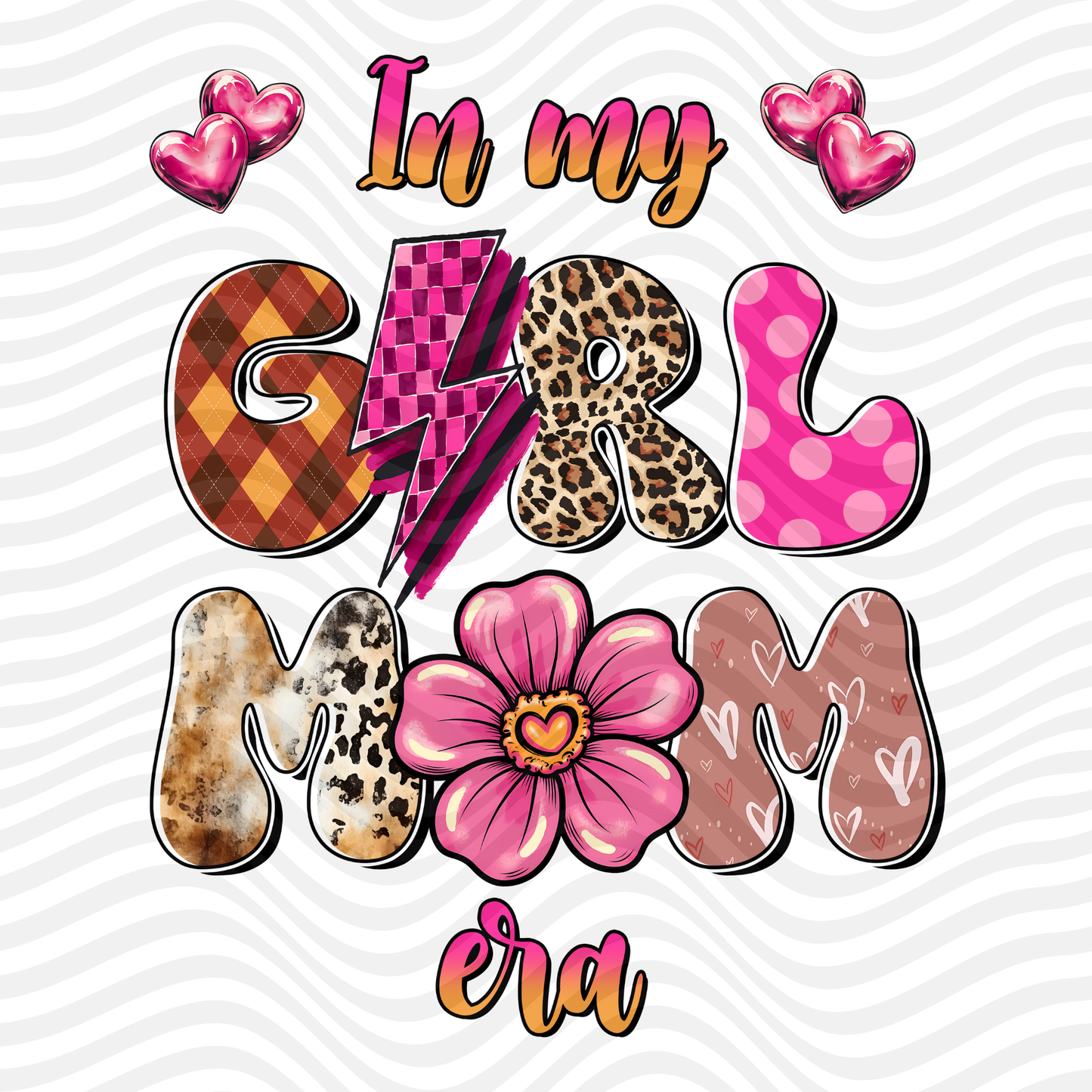 In My Girl Mom Era
