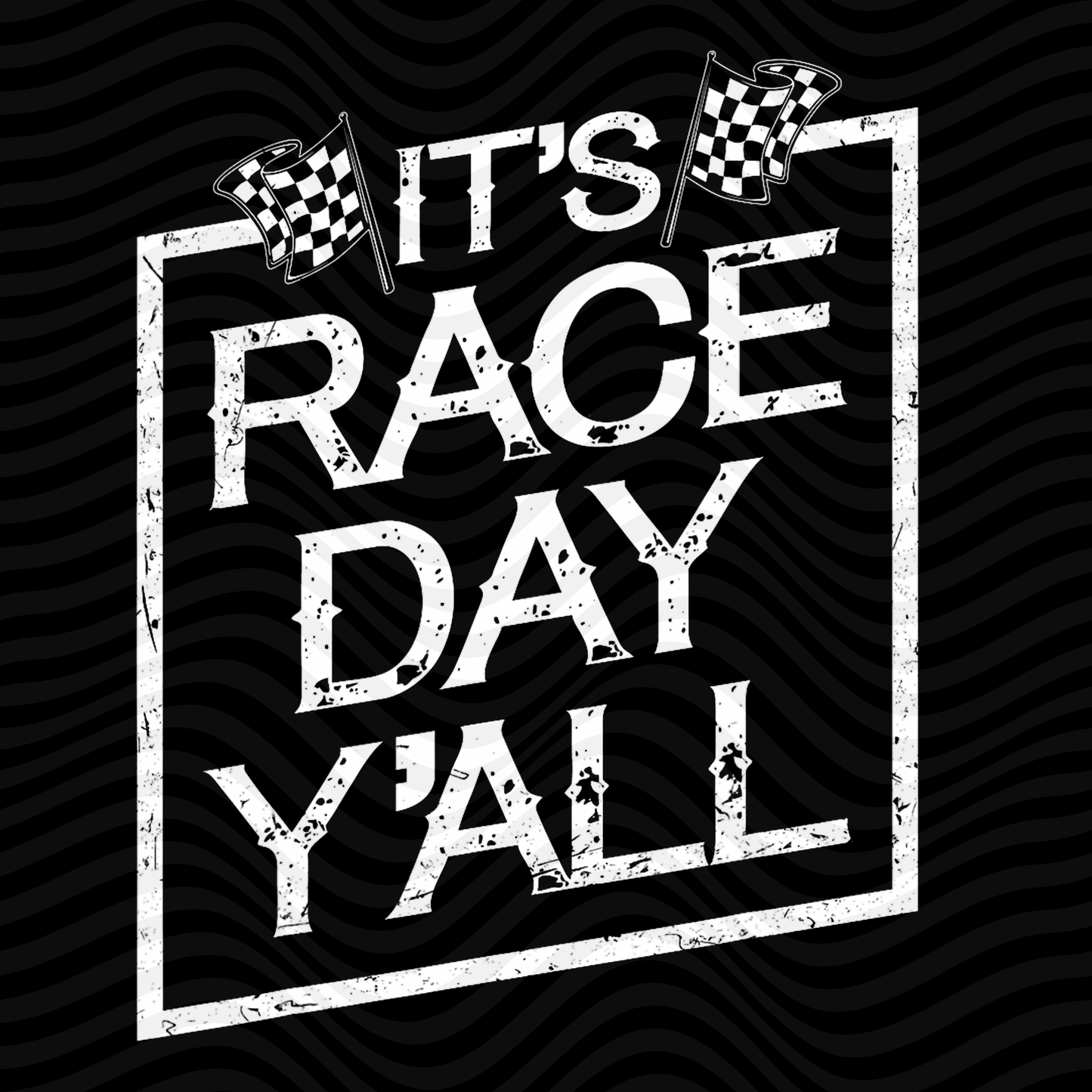 It's Race Day Y'all