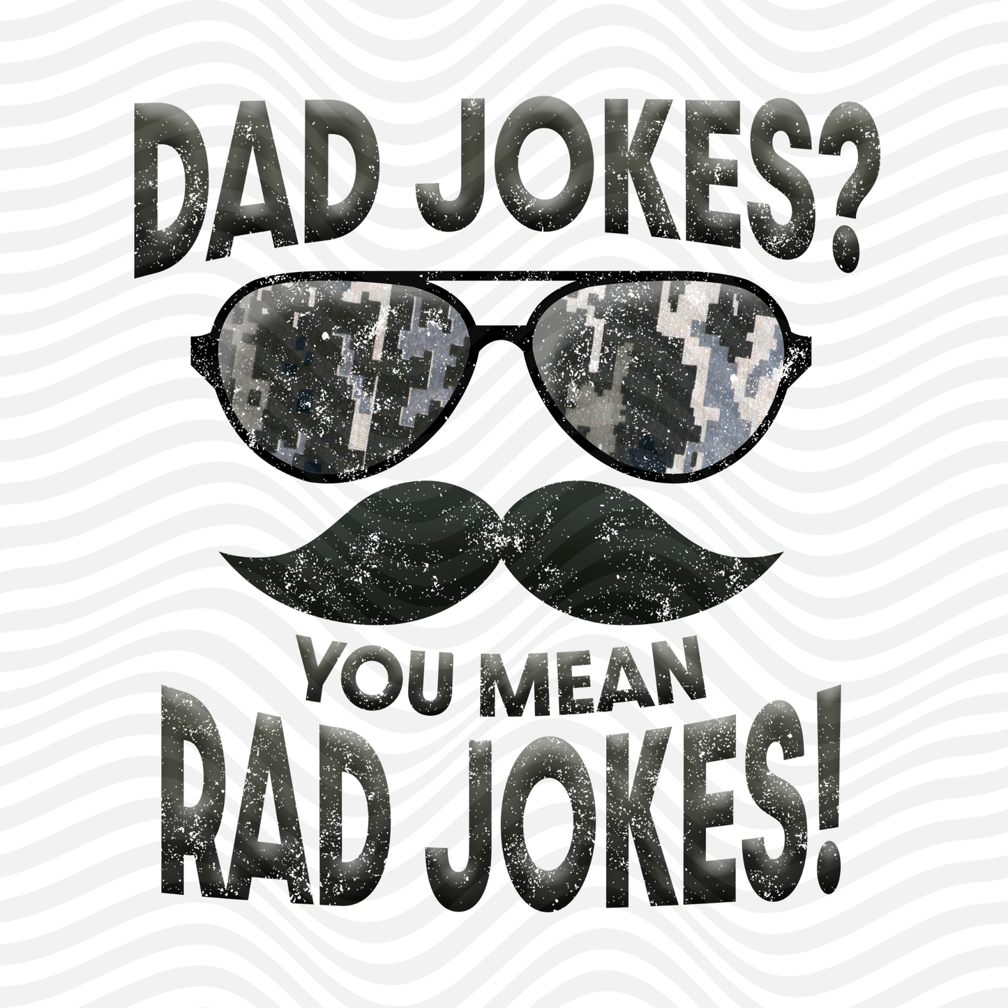 Dad Jokes? You Mean Rad Jokes