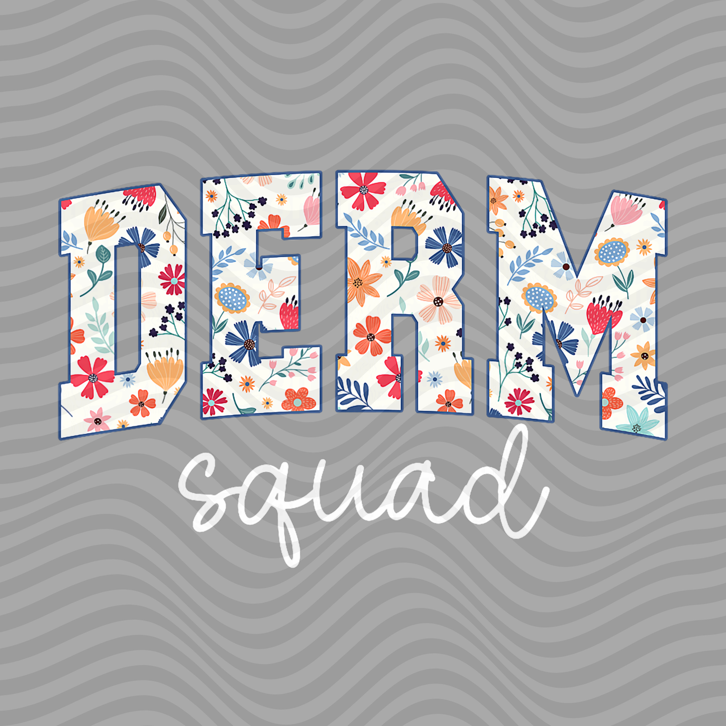 Derm Squad