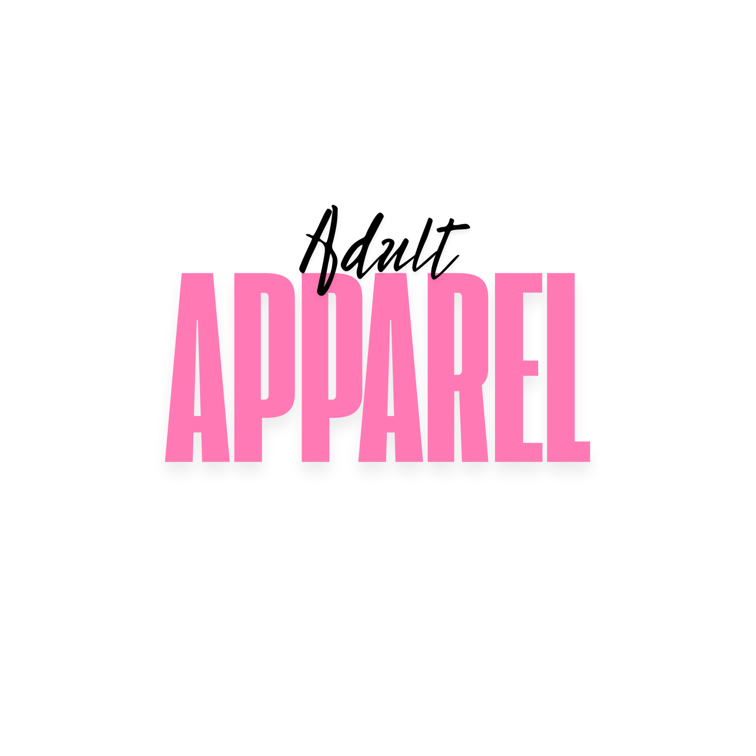 Adult Apparel