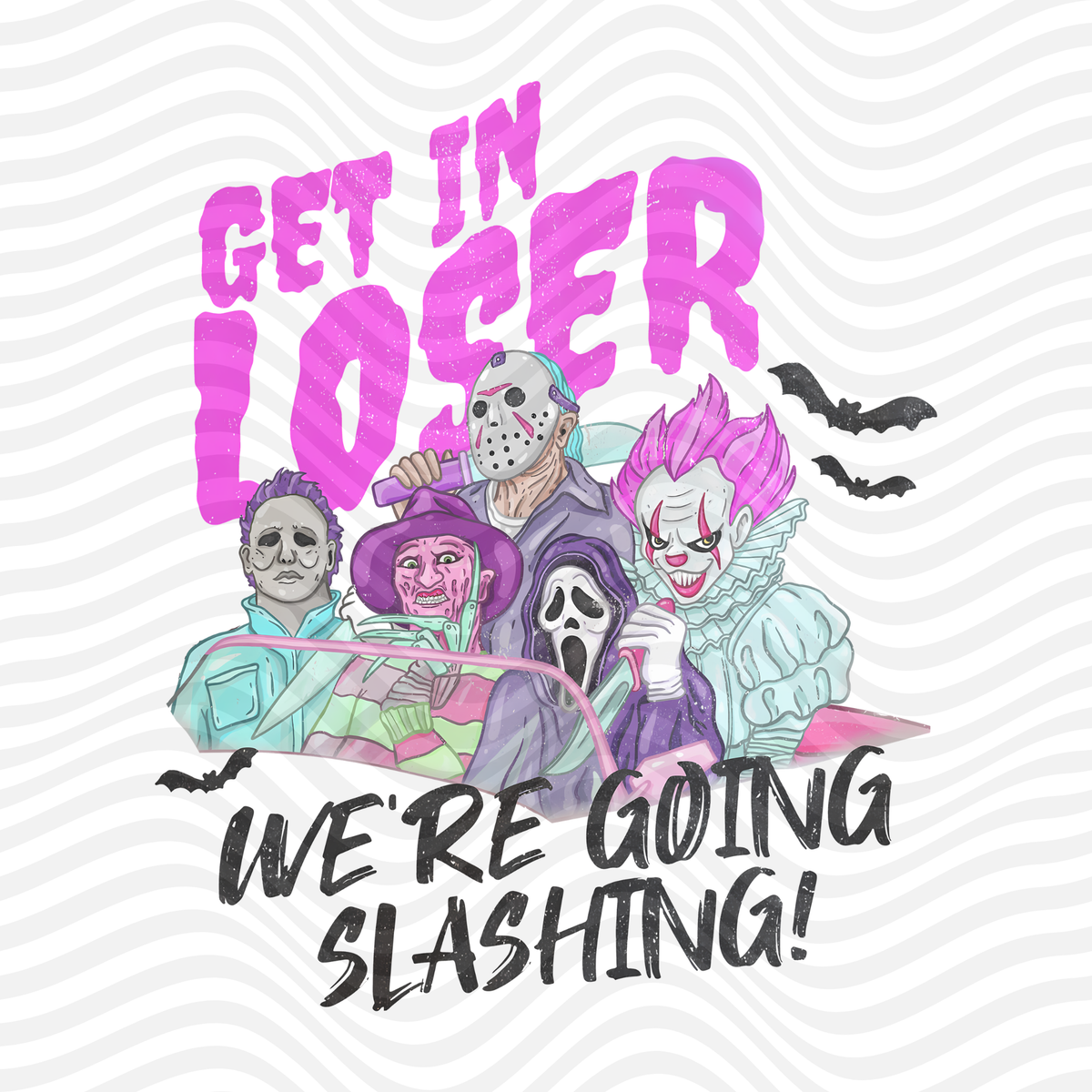 Get In Loser, We're Going Slashing