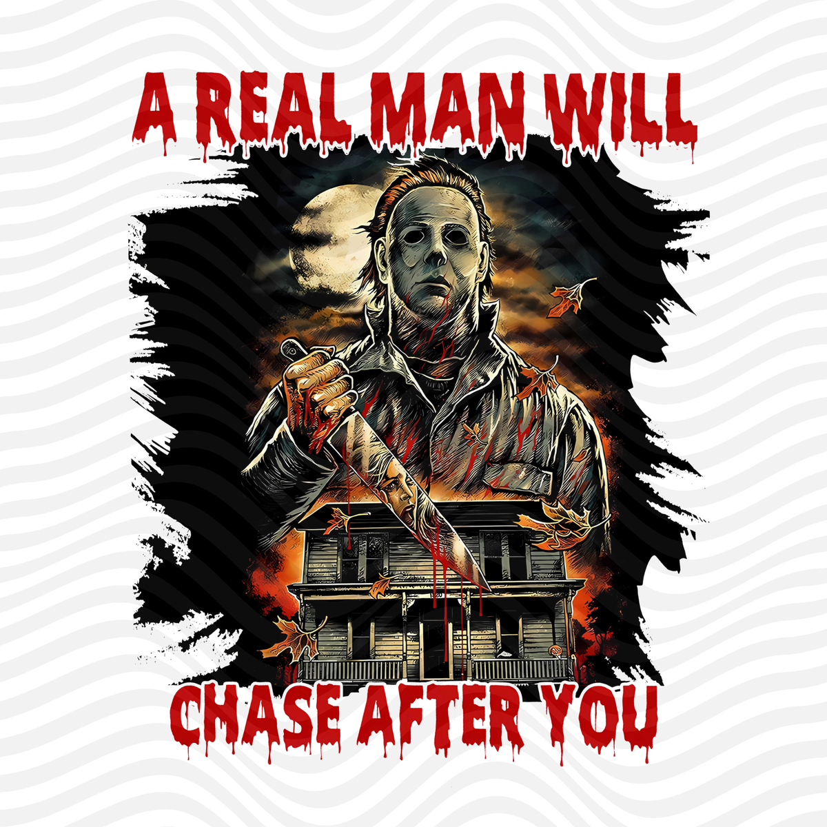 A Real Man Will Chase After You