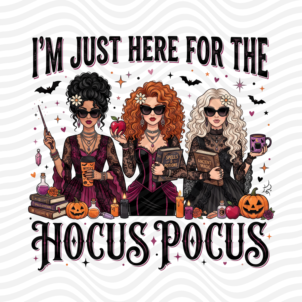 I'm Just Here For The Hocus Pocus