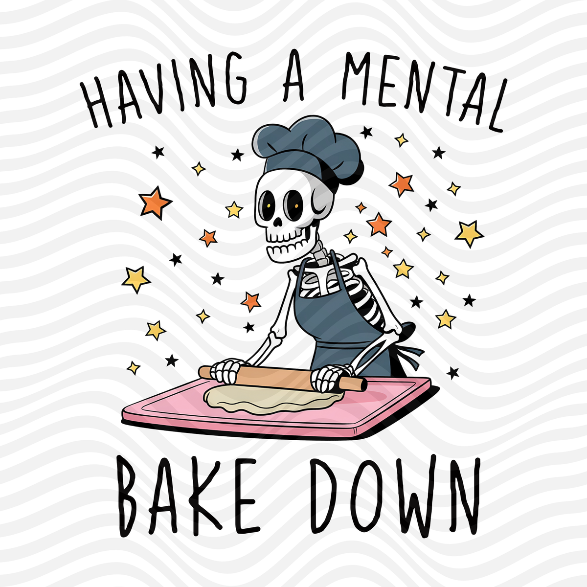 Having A Mental Bake Down