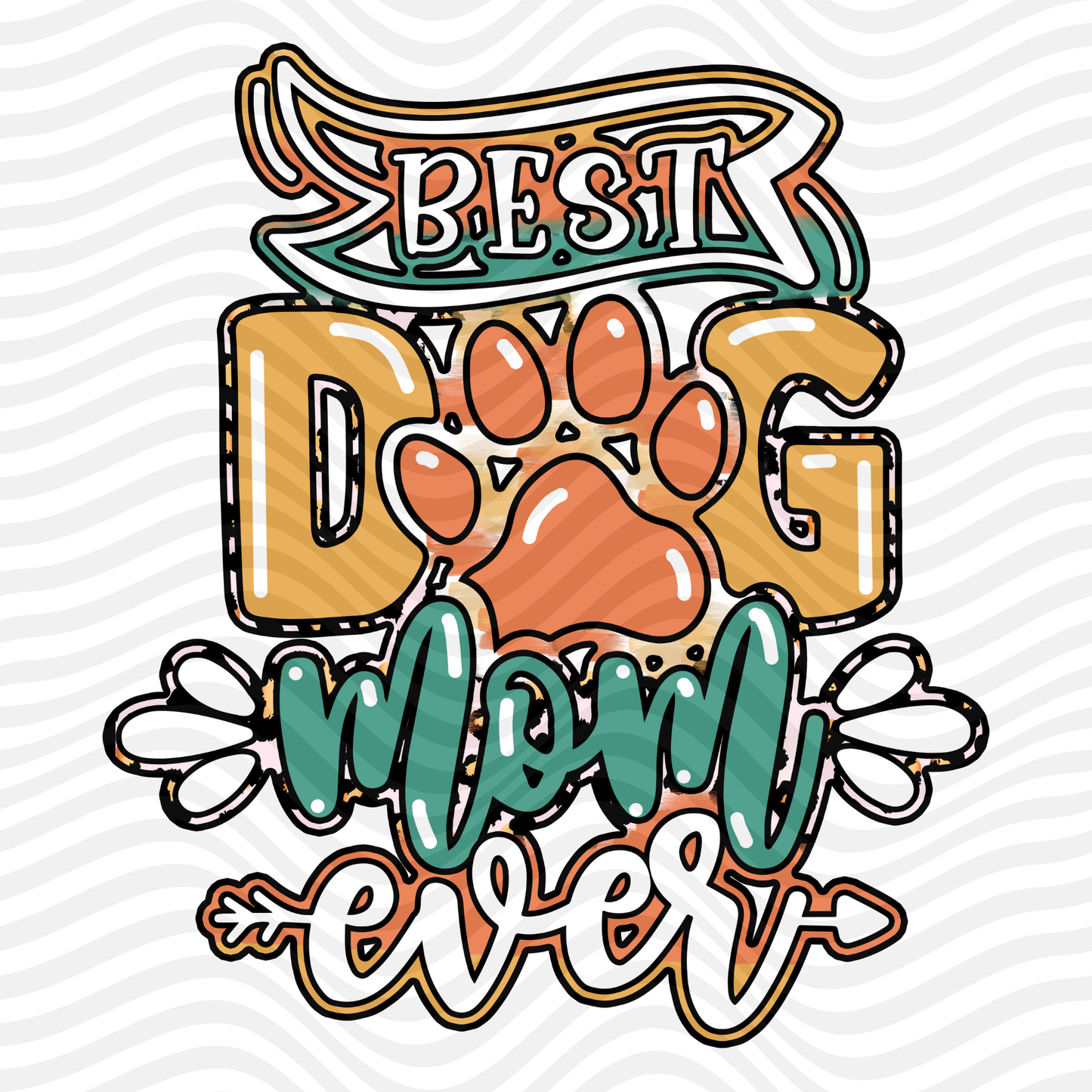 Best Dog Mom Ever