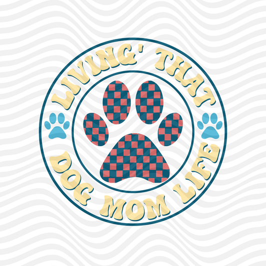 Living That Dog Mom Life