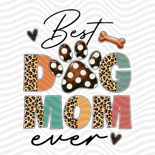 Best Dog Mom Ever