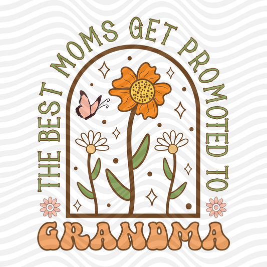 The Best Moms Get Promoted To Grandma