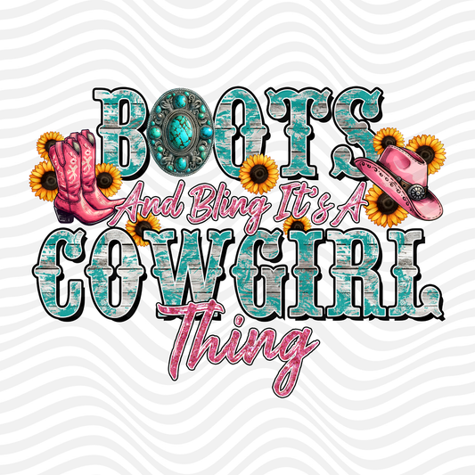 Boots And Bling, It's A Cowgirl Thing