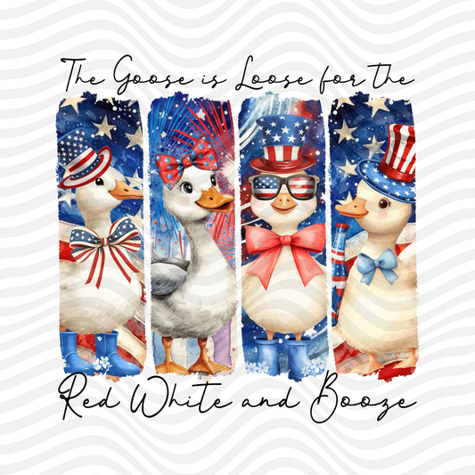 The Goose Is Loose For The Red White & Booze