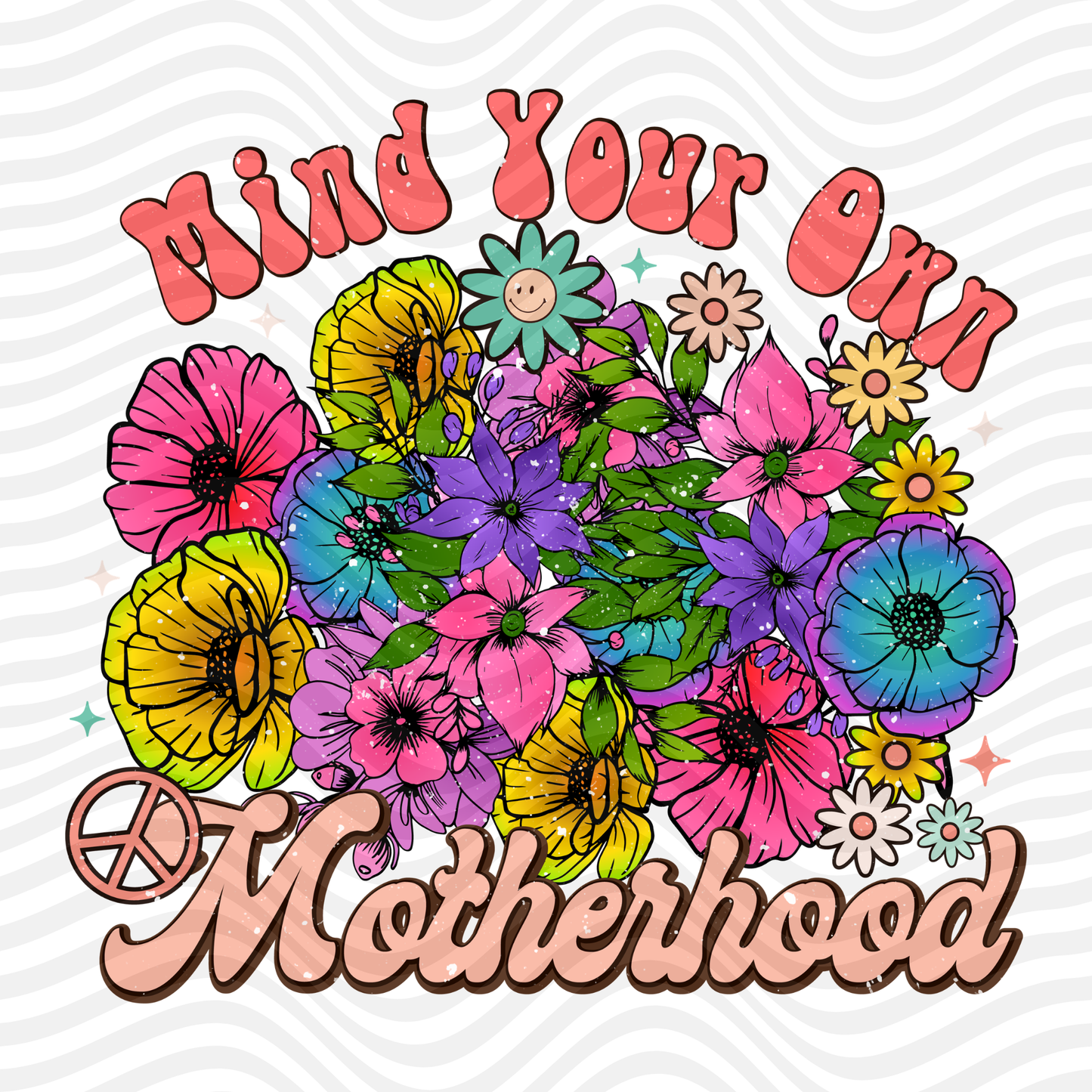 Mind Your Own Motherhood