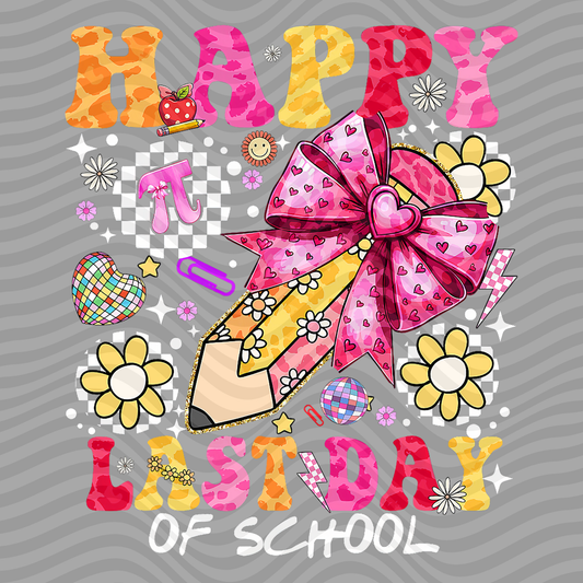 Happy Last Day Of School
