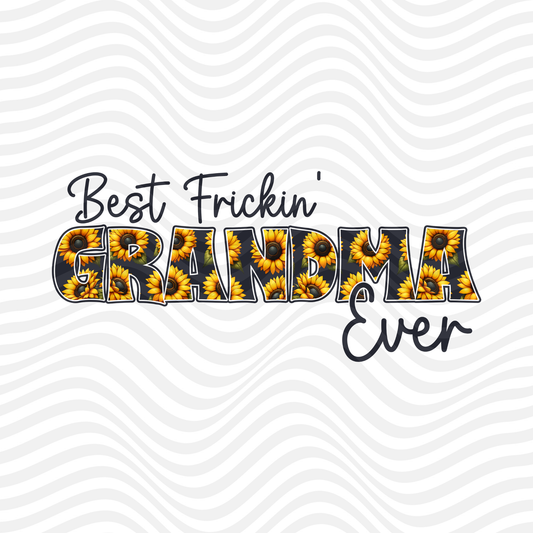 Best Frickin' Grandma Ever
