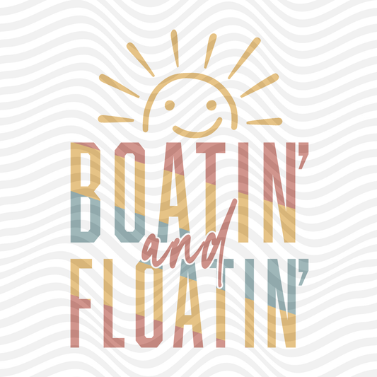 Boatin' & Floatin'