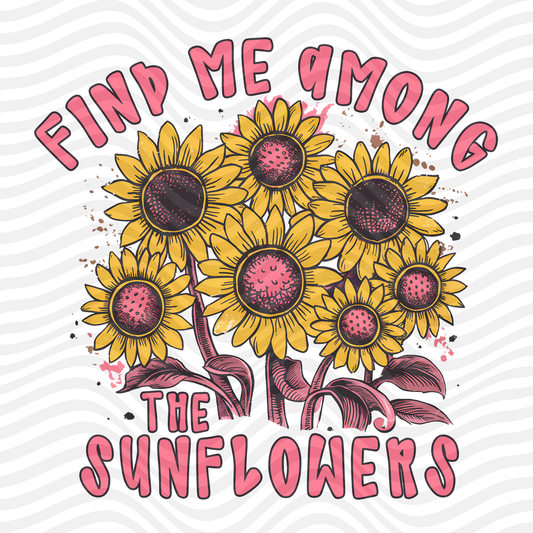 Find Me Among The Sunflowers