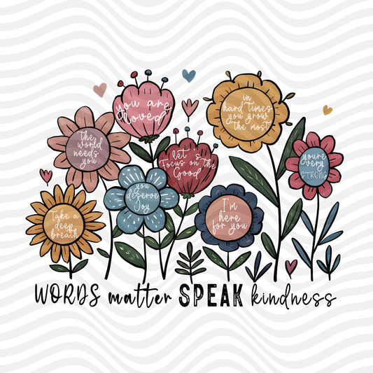 Words Matter, Speak Kindness