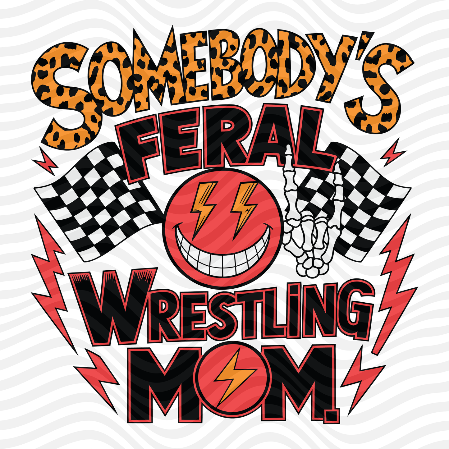 Somebody's Feral Wrestling Mom