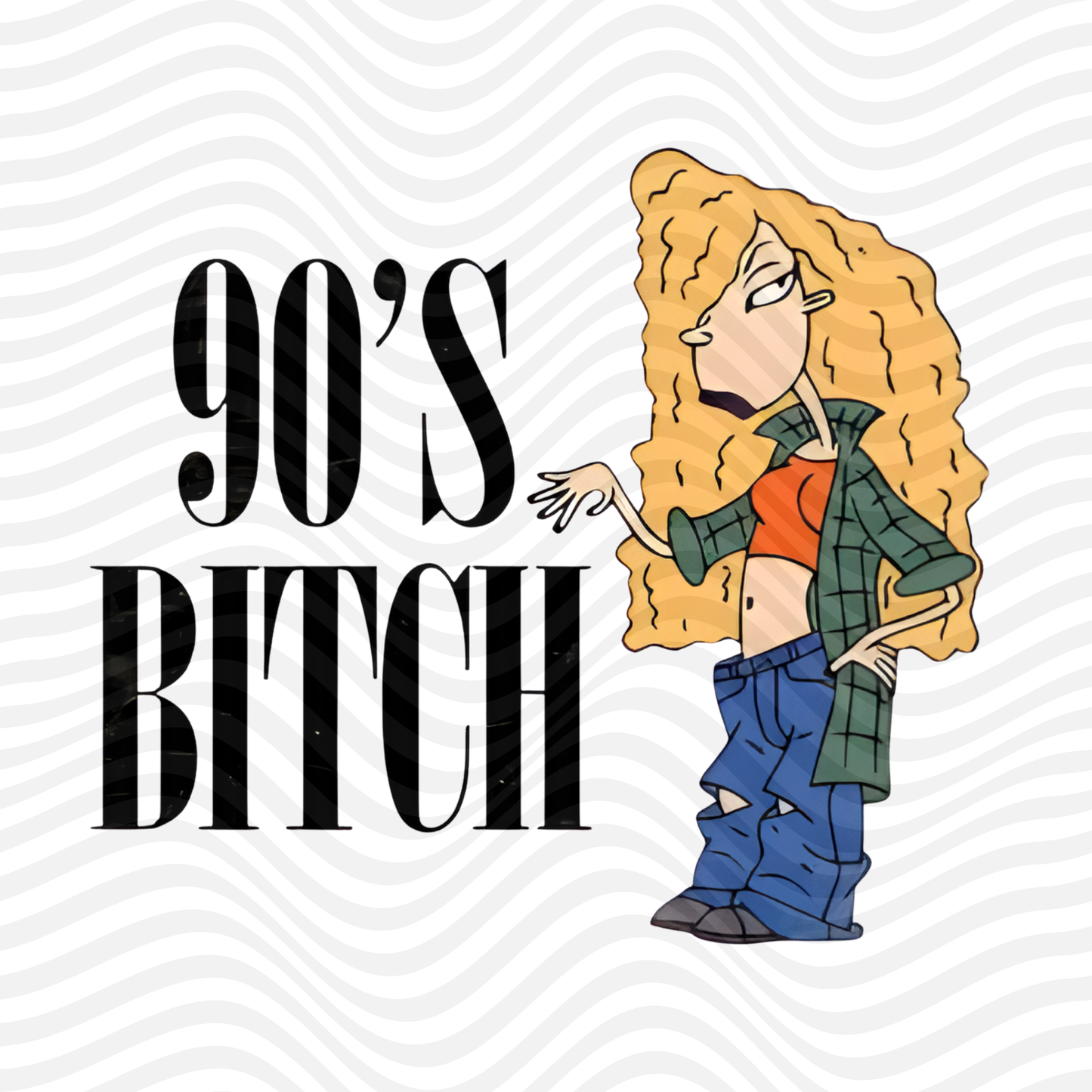 90's Bitch