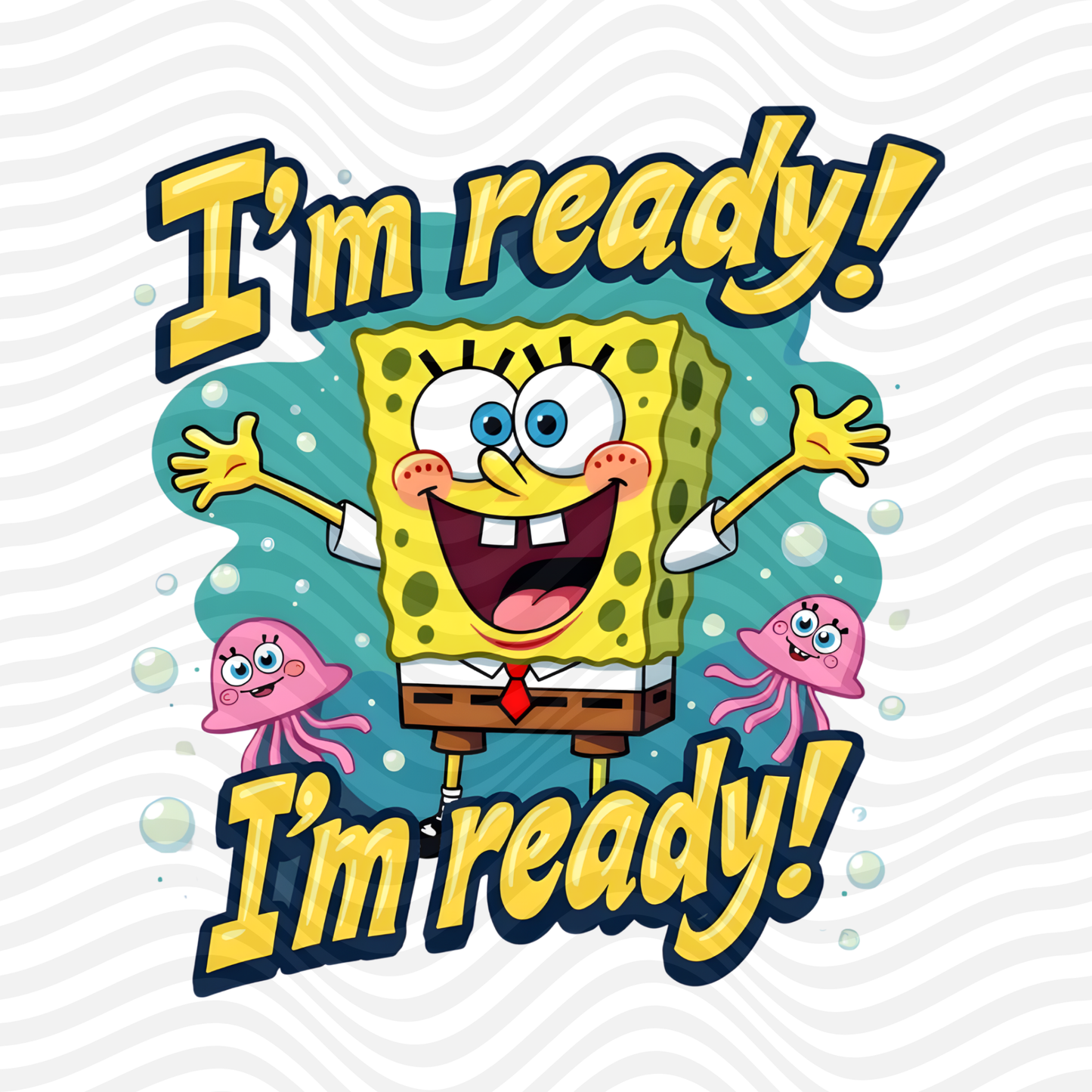 Spongebob - I'm Ready