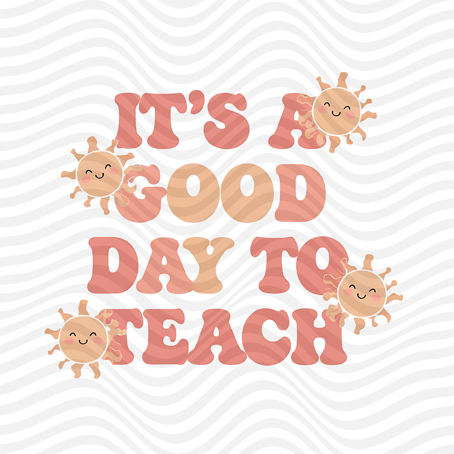 It's A Good Day To Teach