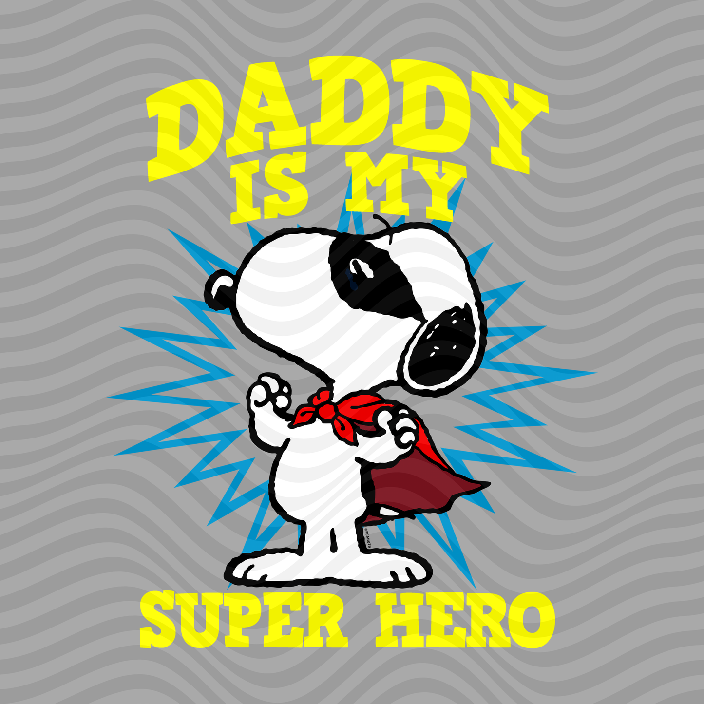 Daddy Is My Super Hero