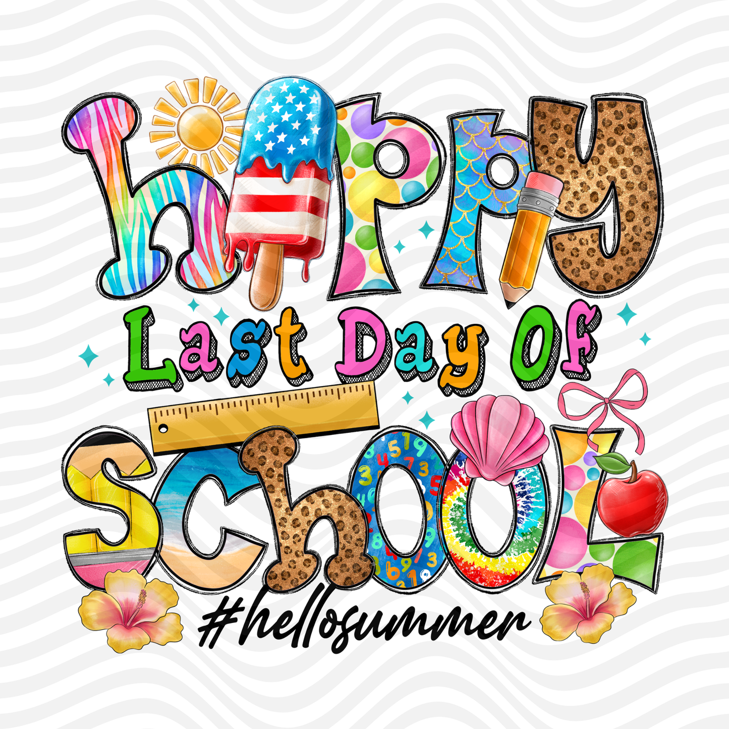 Happy Last Day Of School #HelloSummer