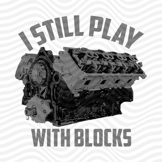 I Still Play With Blocks