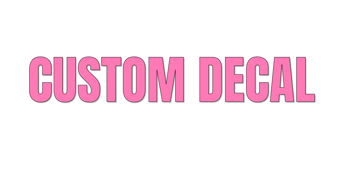 Custom Decal